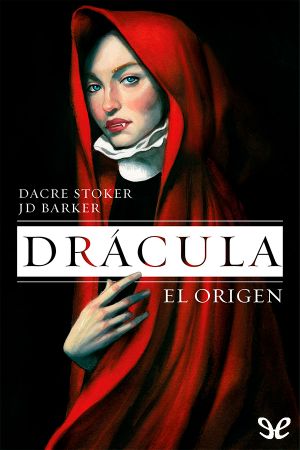 [Stoker's Dracula 01] • Drácula. El origen